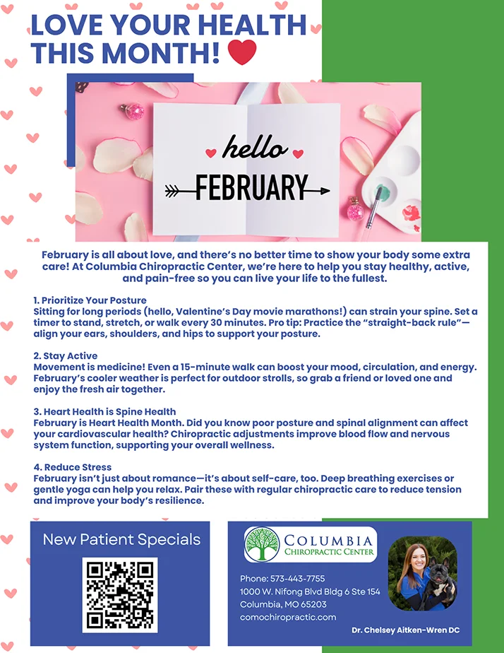Chiropractic Columbia MO February Health Newsletter Chiropractic Columbia MO February Health Newsletter