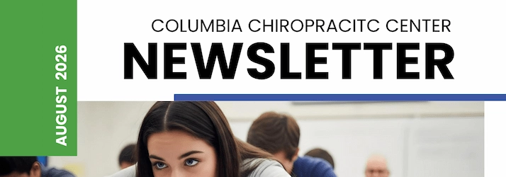 THE SURPRISING LINK BETWEEN POSTURE, FOCUS & LEARNING IN COLUMBIA MO – AUGUST 2026 NEWSLETTER